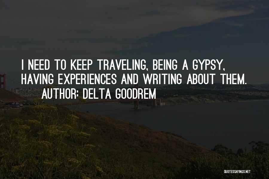 Gypsy Quotes By Delta Goodrem