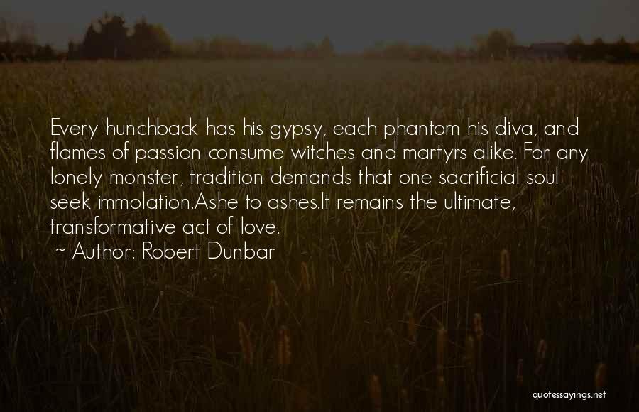 Gypsy Quotes By Robert Dunbar