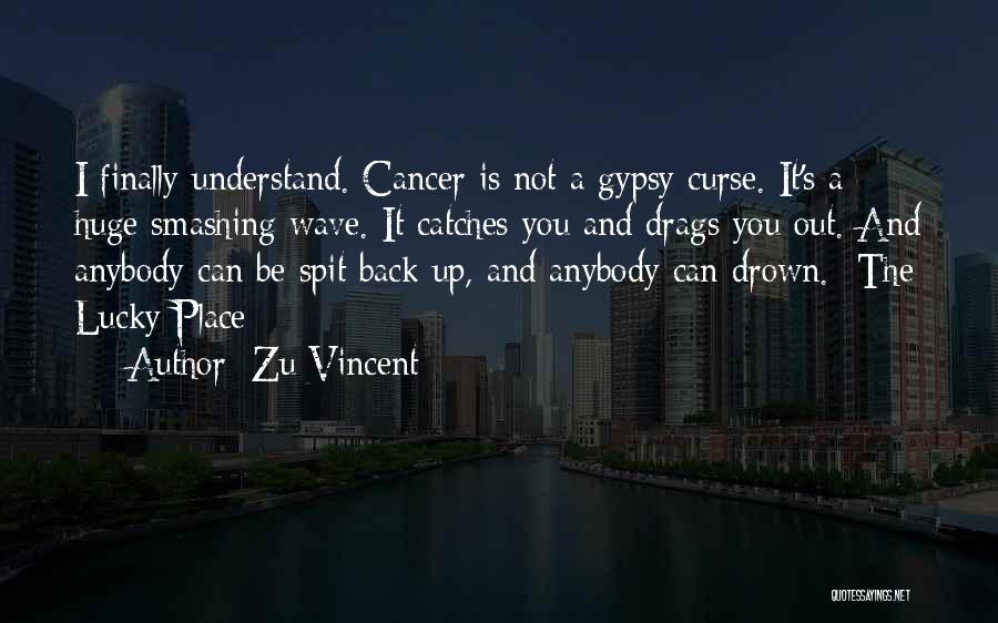 Gypsy Quotes By Zu Vincent