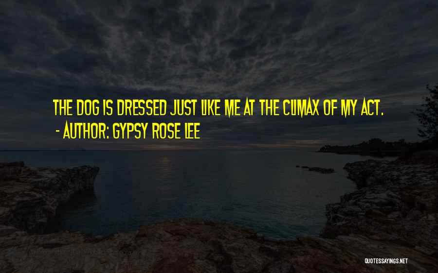 Gypsy Rose Lee Quotes 178020