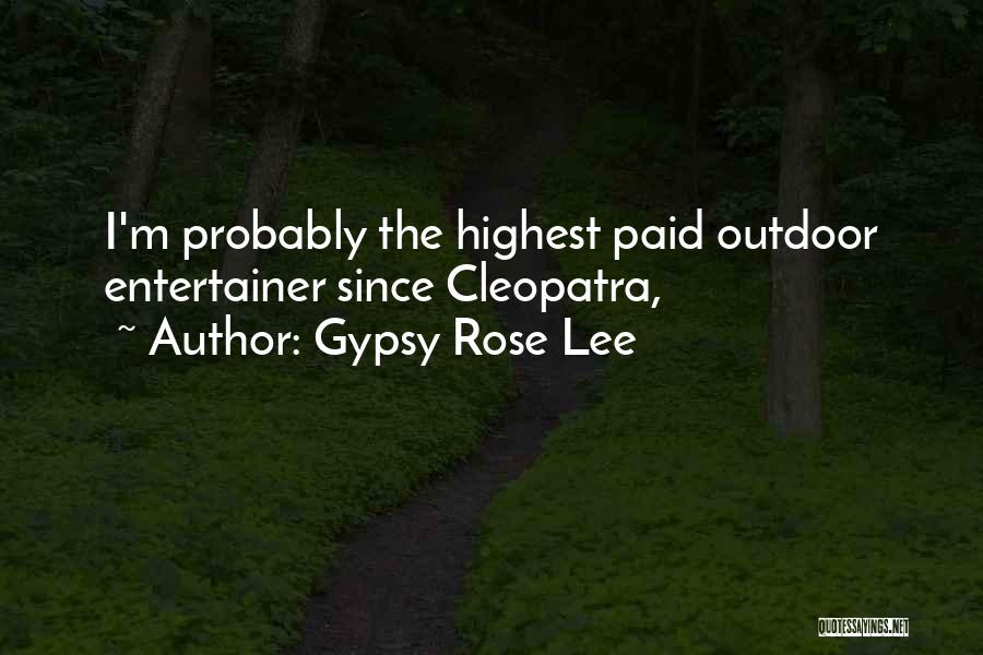 Gypsy Rose Lee Quotes 204075