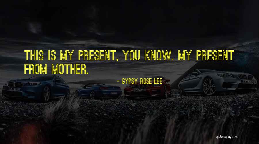 Gypsy Rose Quotes By Gypsy Rose Lee Gypsy Rose Quotes By Gypsy Rose Lee