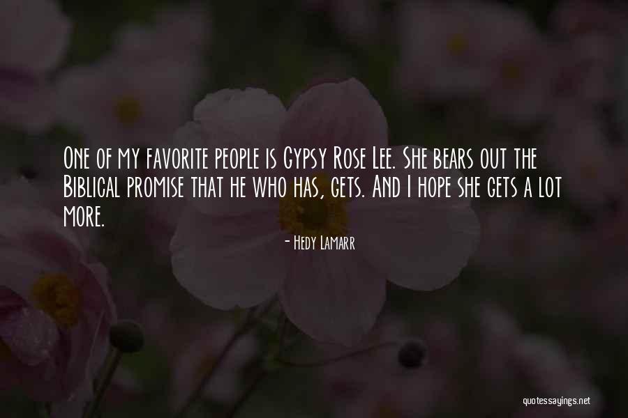 Gypsy Rose Quotes By Hedy Lamarr Gypsy Rose Quotes By Hedy Lamarr