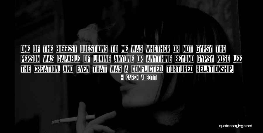 Gypsy Rose Quotes By Karen Abbott Gypsy Rose Quotes By Karen Abbott