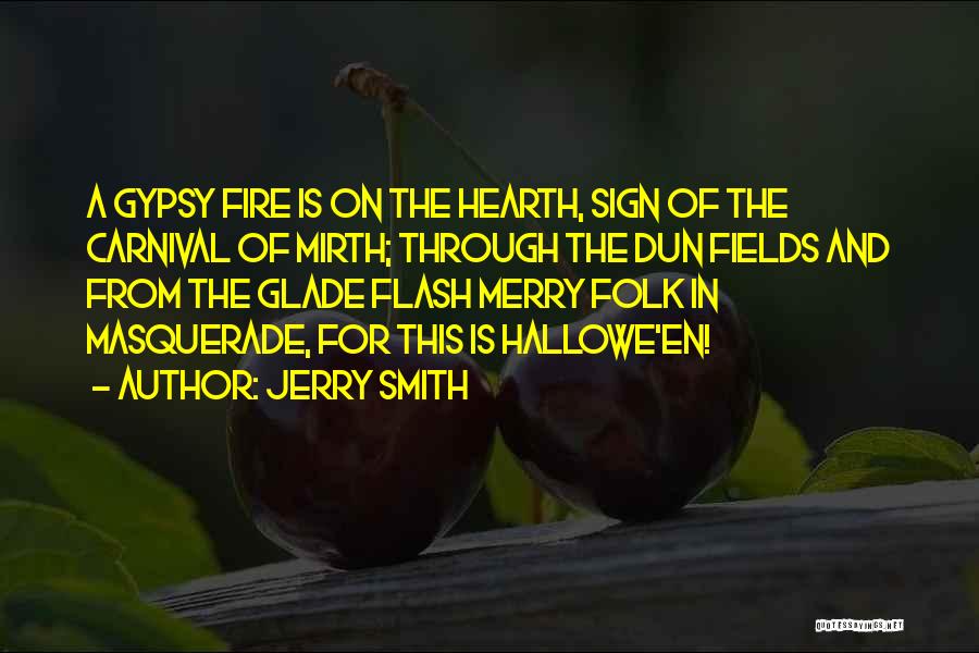 Gypsy Smith Quotes By Jerry Smith