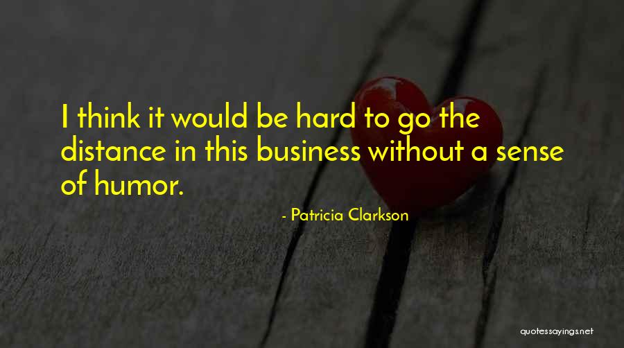 Gypsy Soule Quotes By Patricia Clarkson Gypsy Soule Quotes By Patricia Clarkson