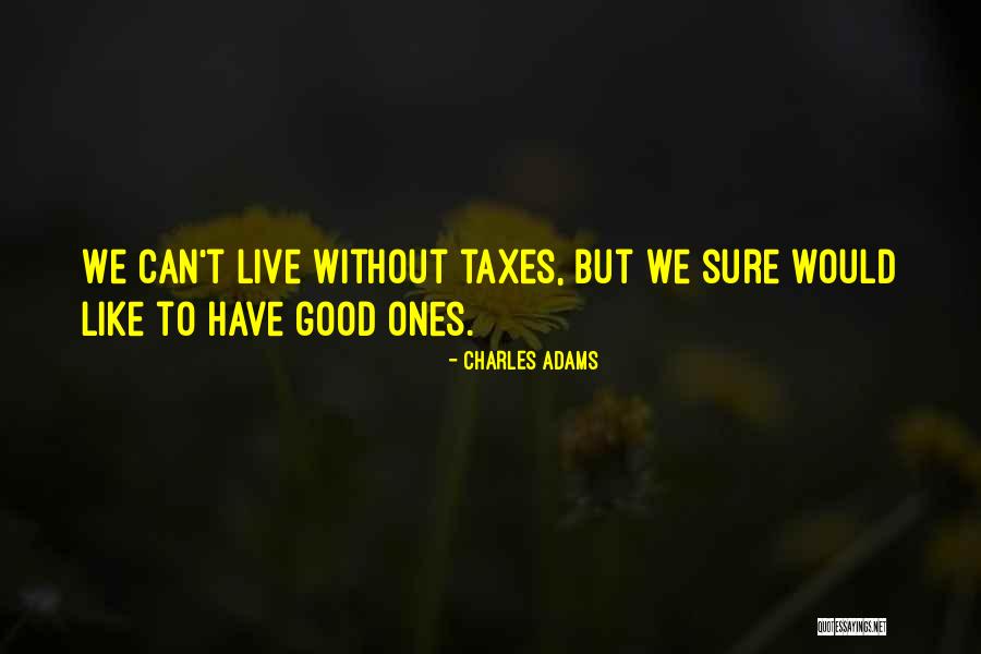 Gypsys Tramps Quotes By Charles Adams Gypsys Tramps Quotes By Charles Adams