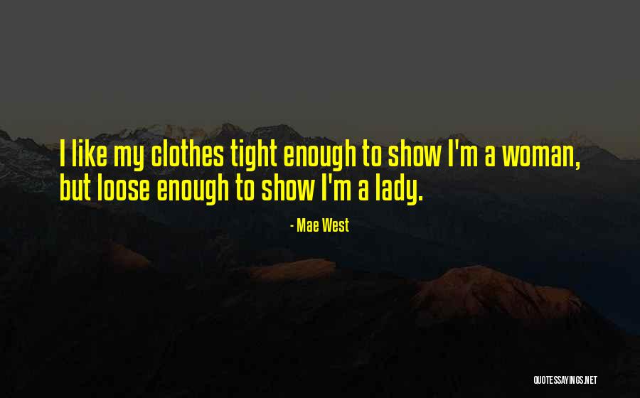 Gysel Bequer Quotes By Mae West Gysel Bequer Quotes By Mae West