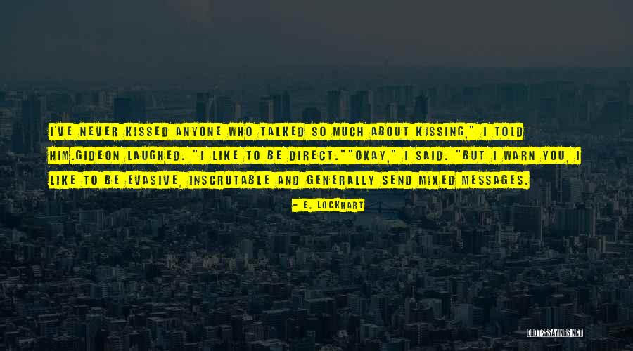 Gyselinck Kortrijk Quotes By E. Lockhart Gyselinck Kortrijk Quotes By E. Lockhart
