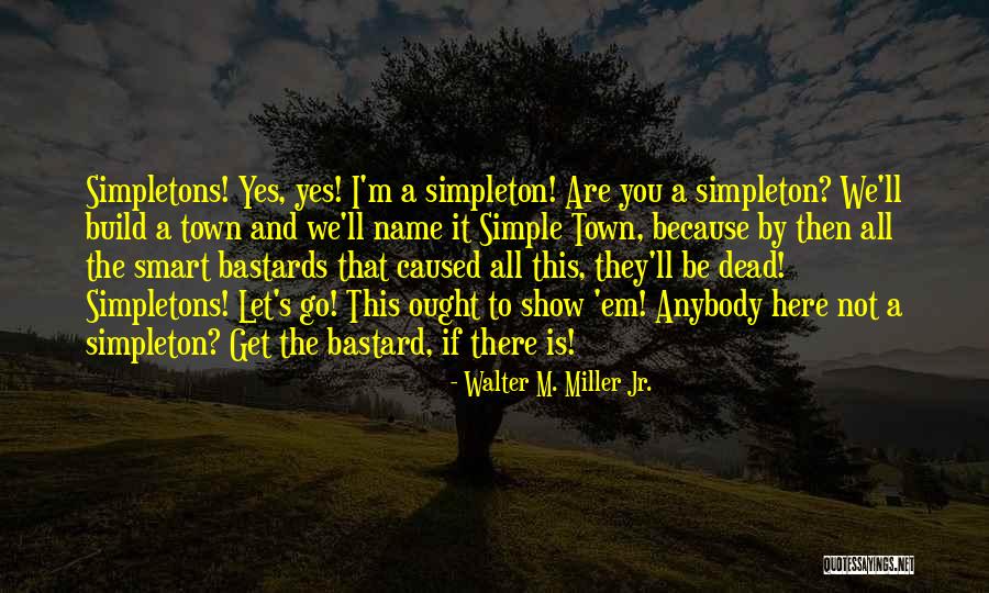 Gyselle Silvas Age Quotes By Walter M. Miller Jr. Gyselle Silvas Age Quotes By Walter M. Miller Jr.
