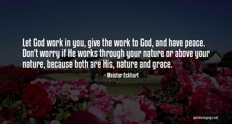 Gysgt Rank Quotes By Meister Eckhart Gysgt Rank Quotes By Meister Eckhart