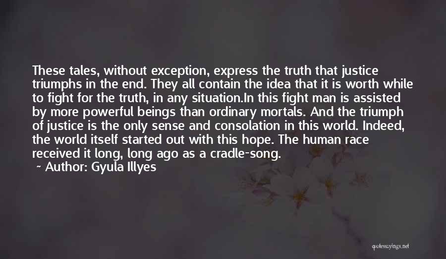 Gyula Illyes Quotes 524804