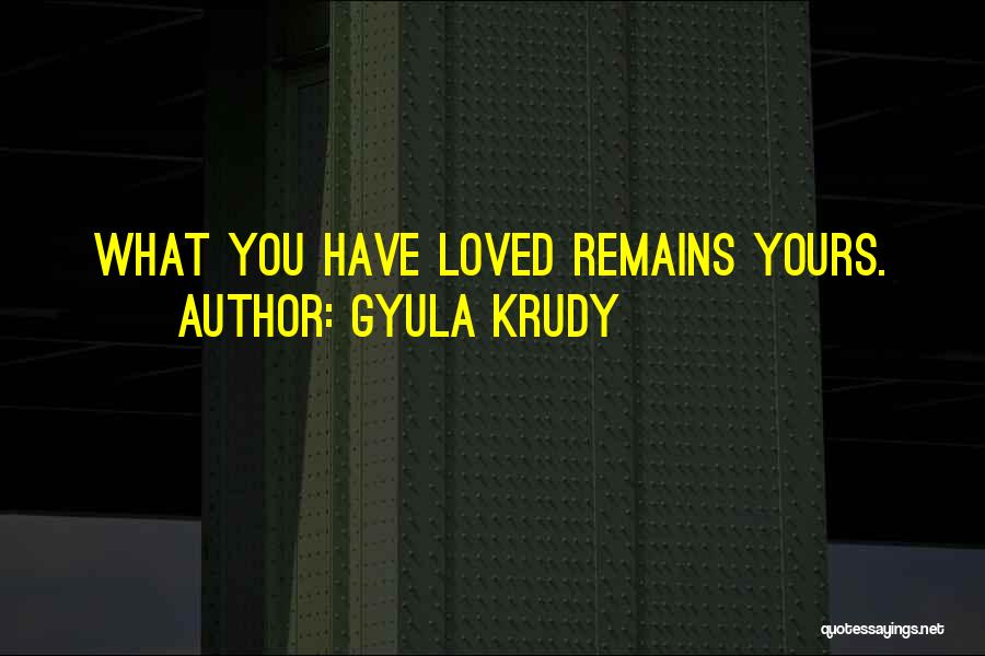 Gyula Krudy Quotes 561882