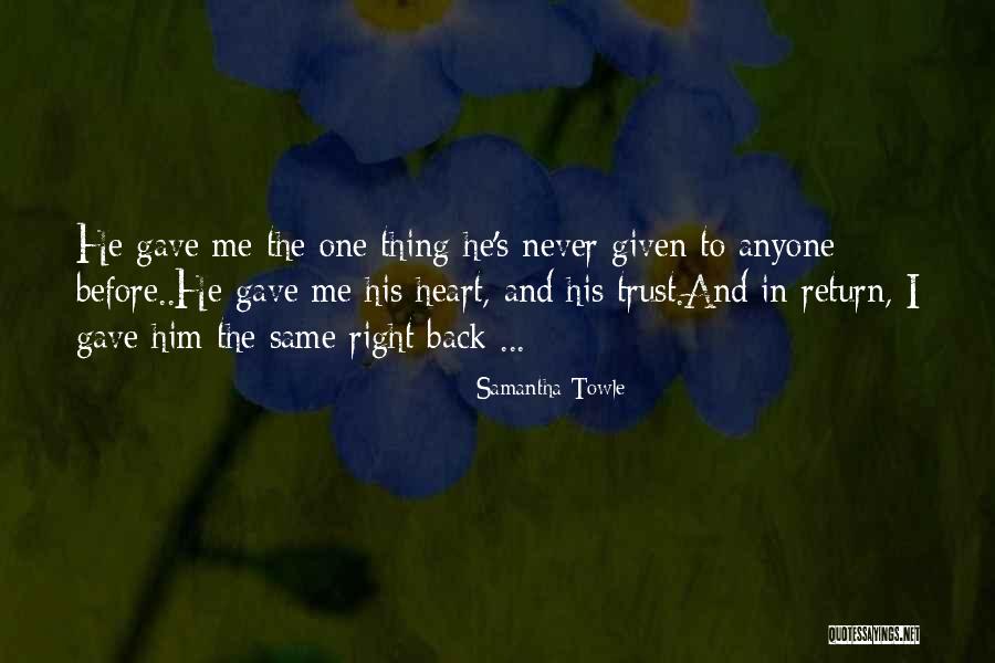 Gyvatukai Quotes By Samantha Towle