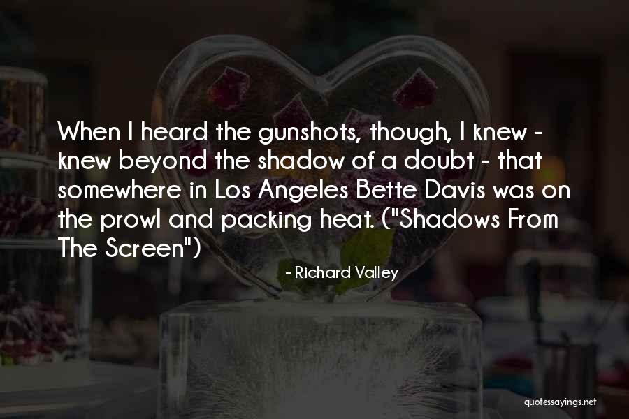 Gyvi Numireliai Quotes By Richard Valley Gyvi Numireliai Quotes By Richard Valley