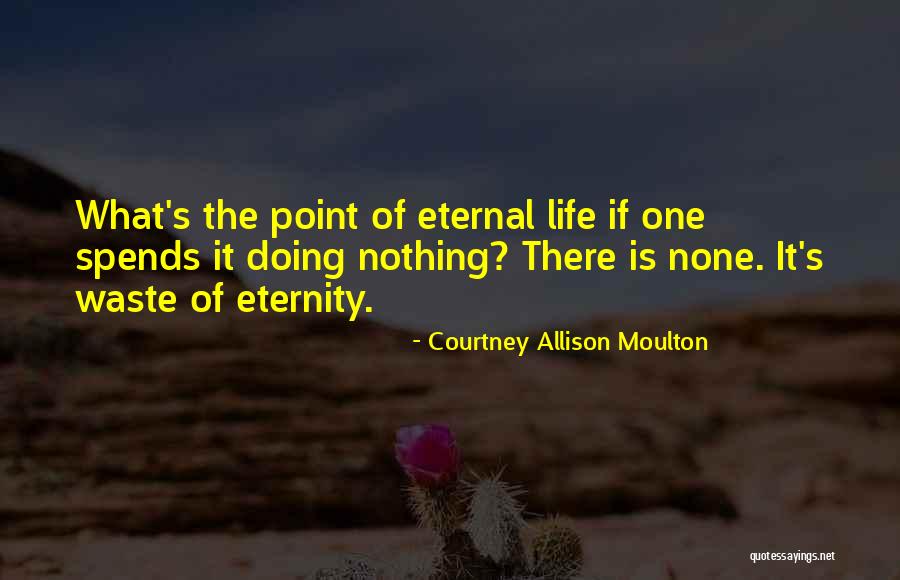 Gyvibinga Quotes By Courtney Allison Moulton Gyvibinga Quotes By Courtney Allison Moulton