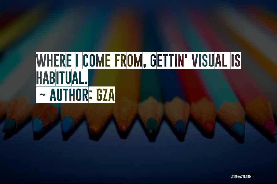 GZA Quotes 1477356