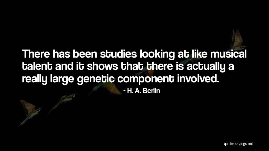 H. A. Berlin Quotes 88514