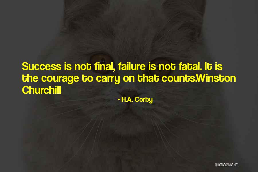 H.A. Corby Quotes 1138013