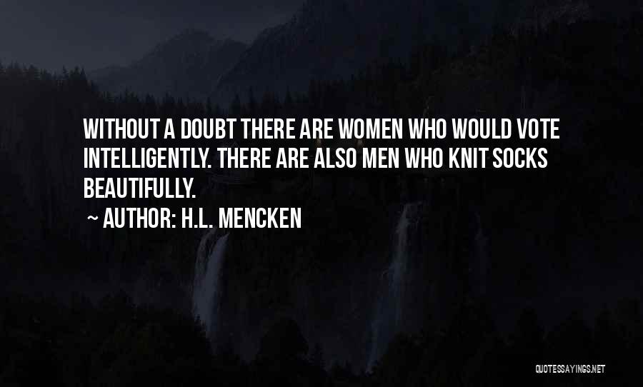 H.a.l. Quotes By H.L. Mencken