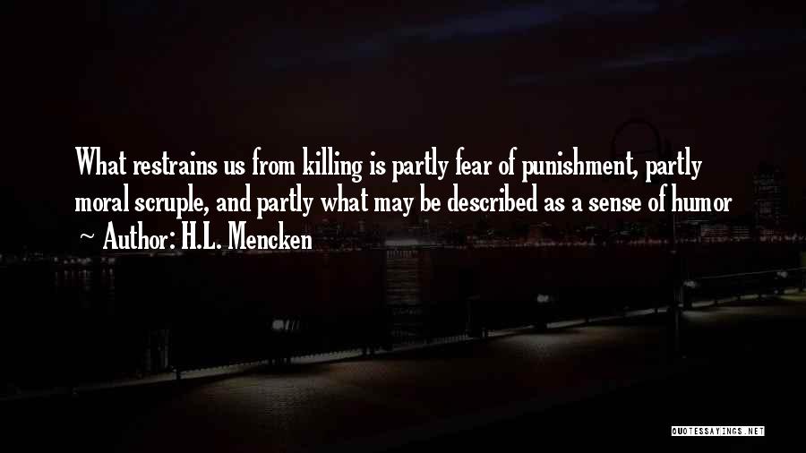 H.a.l. Quotes By H.L. Mencken