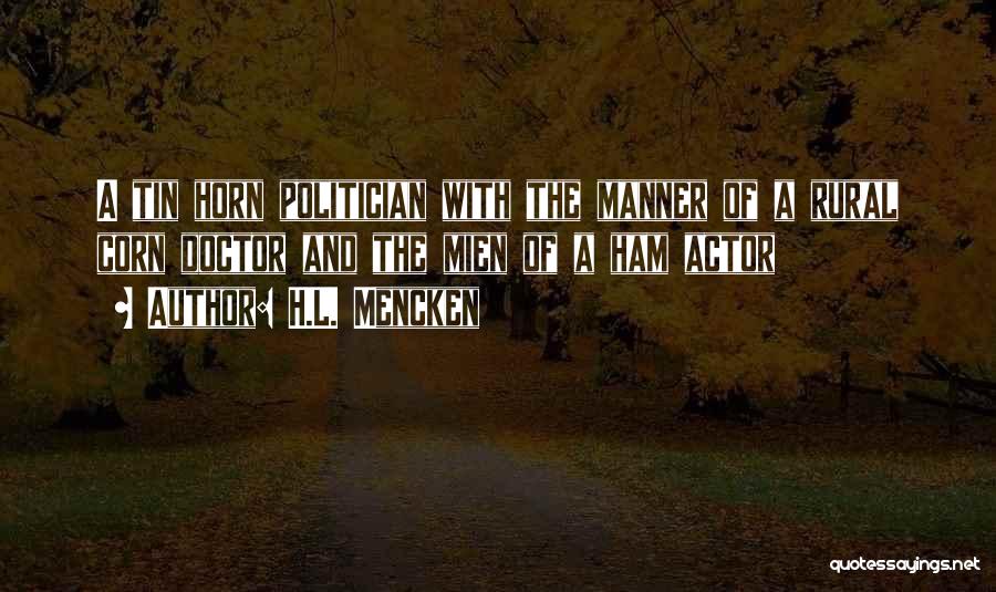 H.a.l. Quotes By H.L. Mencken