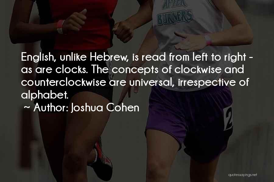 H Alphabet Quotes By Joshua Cohen
