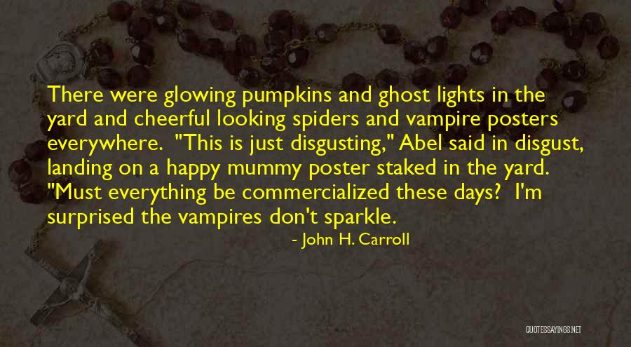 H And M Quotes By John H. Carroll H And M Quotes By John H. Carroll