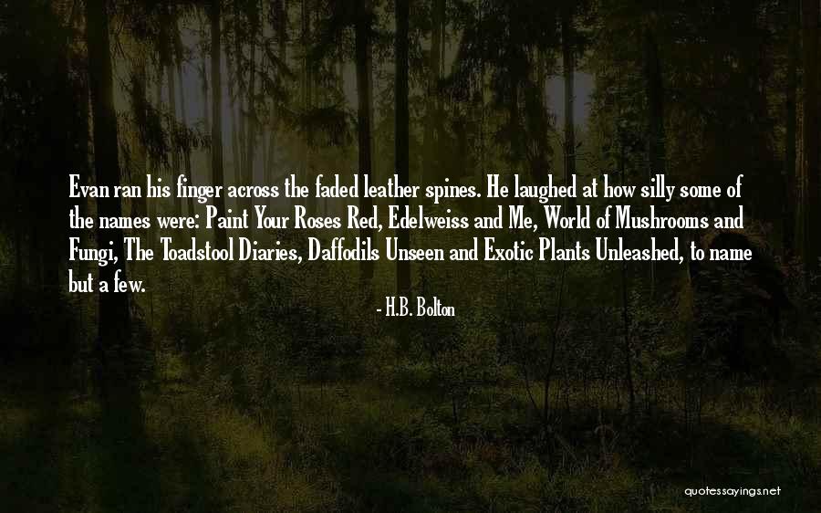 H.B. Bolton Quotes 618536 H.B. Bolton Quotes 618536