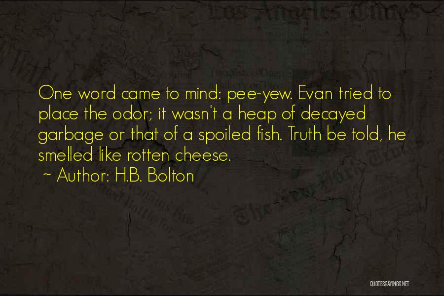 H.B. Bolton Quotes 856407