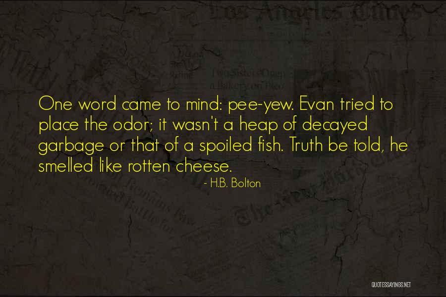 H.B. Bolton Quotes 856407 H.B. Bolton Quotes 856407
