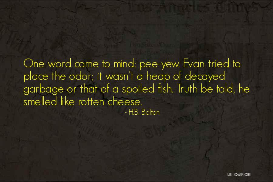 H.B. Bolton Quotes 856407