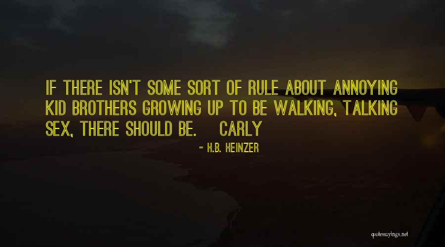 H.B. Heinzer Quotes 1227991 H.B. Heinzer Quotes 1227991