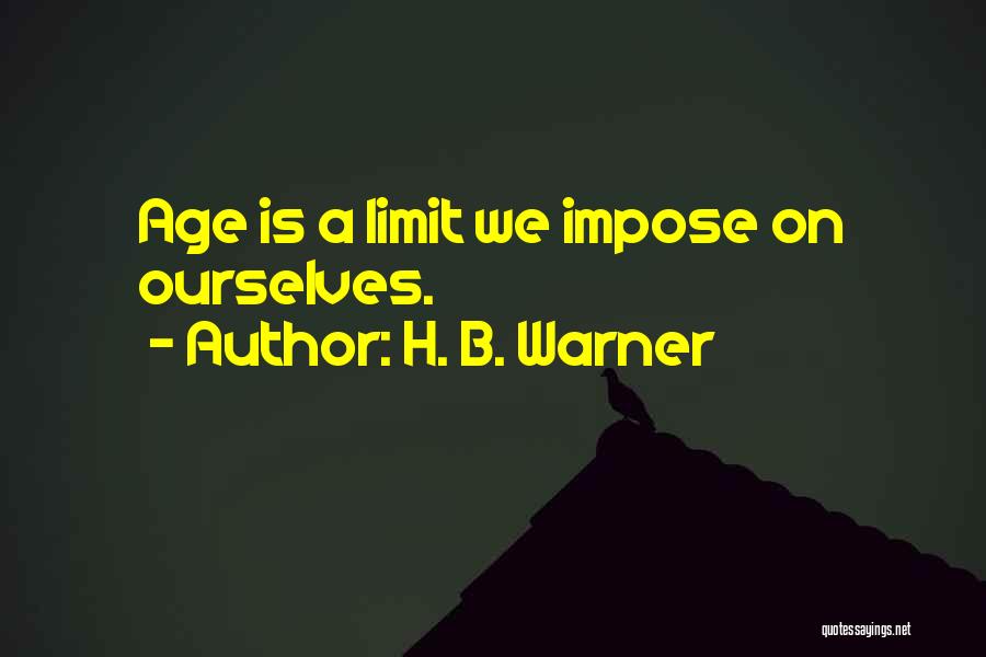 H. B. Warner Quotes 1061652