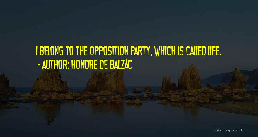 H Balzac Quotes By Honore De Balzac