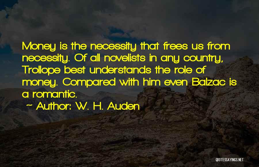 H Balzac Quotes By W. H. Auden