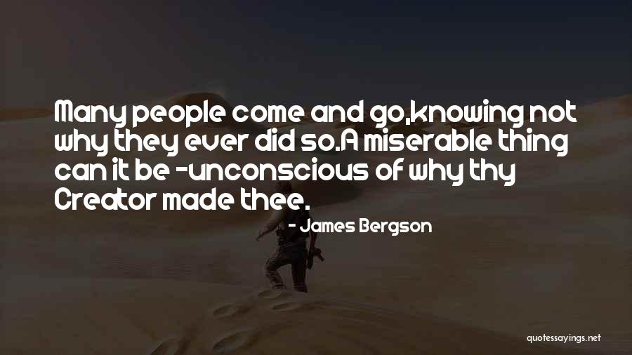 H Bergson Quotes By James Bergson H Bergson Quotes By James Bergson
