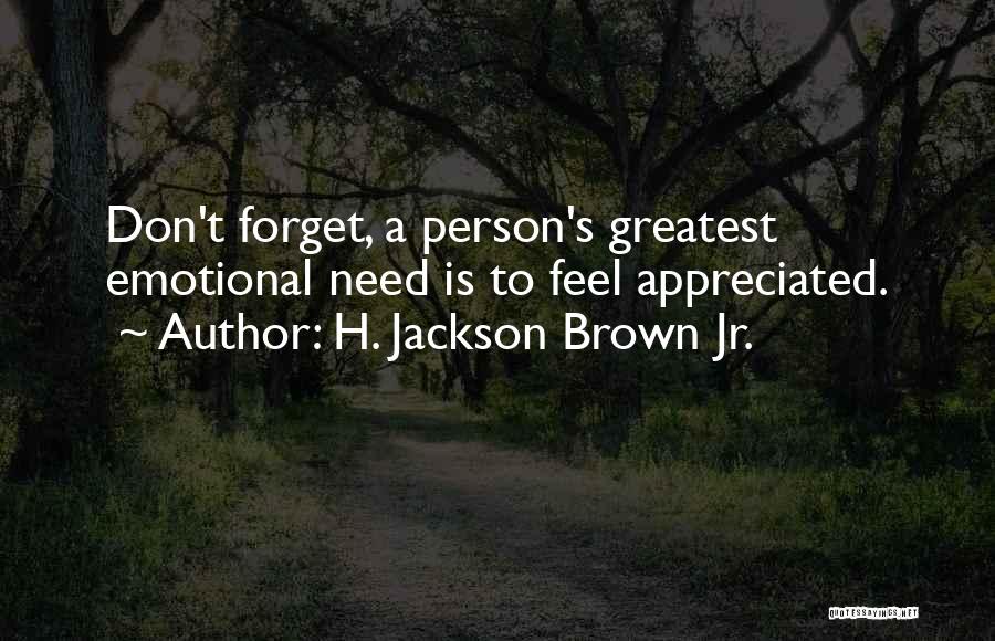H. Brown Jackson Quotes By H. Jackson Brown Jr.