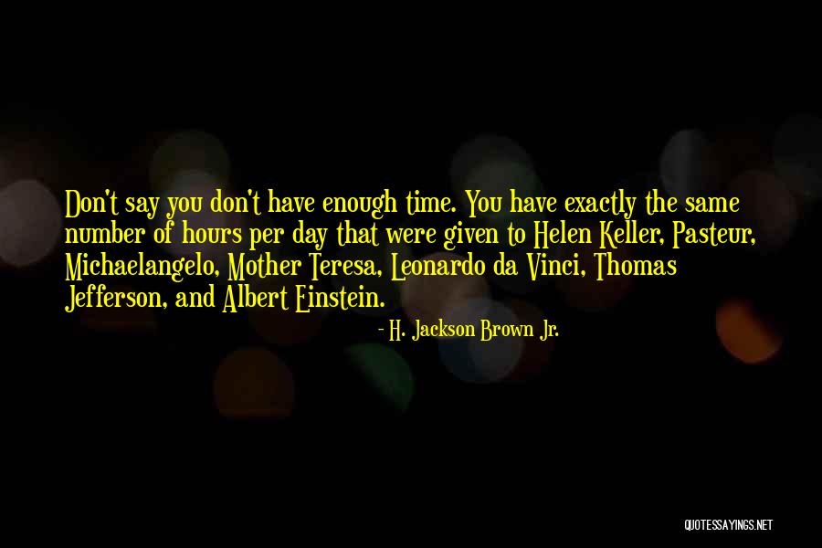 H. Brown Jackson Quotes By H. Jackson Brown Jr.