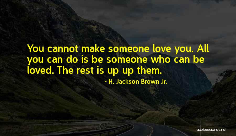 H. Brown Jackson Quotes By H. Jackson Brown Jr.