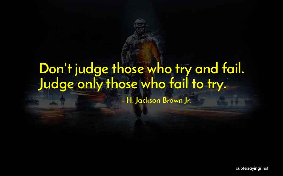 H. Brown Jackson Quotes By H. Jackson Brown Jr.