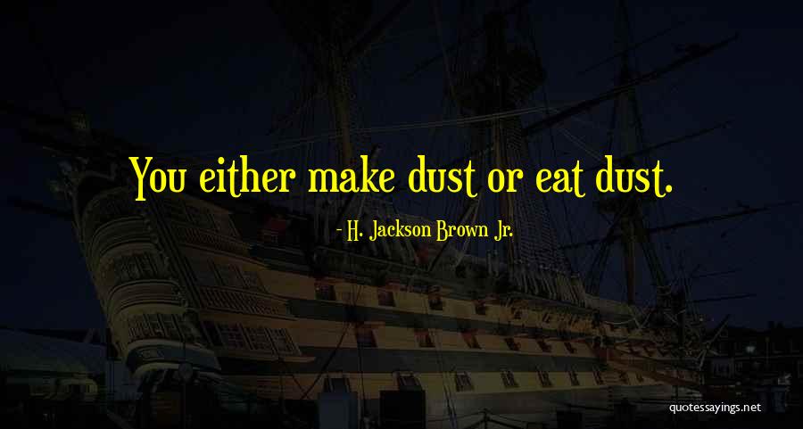 H. Brown Jackson Quotes By H. Jackson Brown Jr.