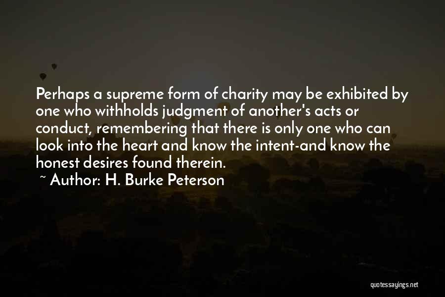 H. Burke Peterson Quotes 1927648