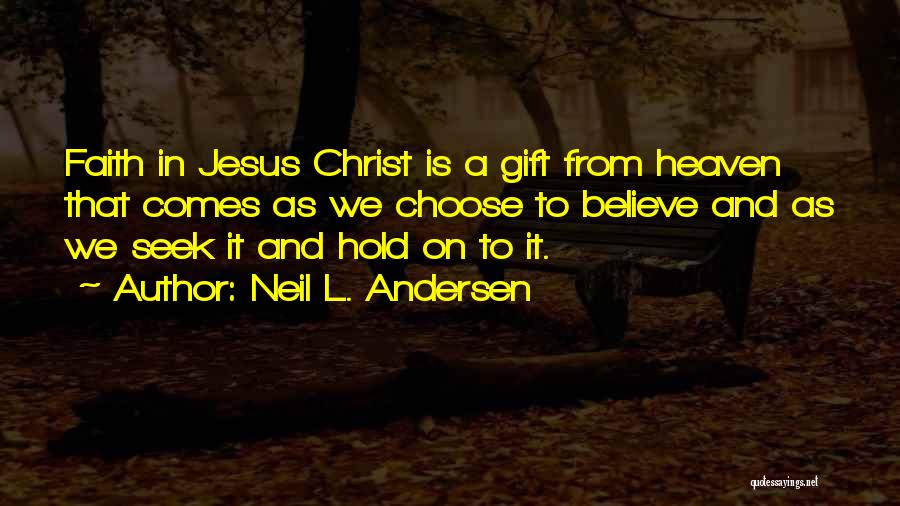 H C Andersen Quotes By Neil L. Andersen