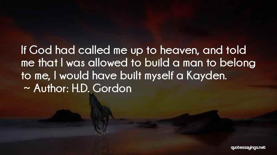 H.D. Gordon Quotes 966489