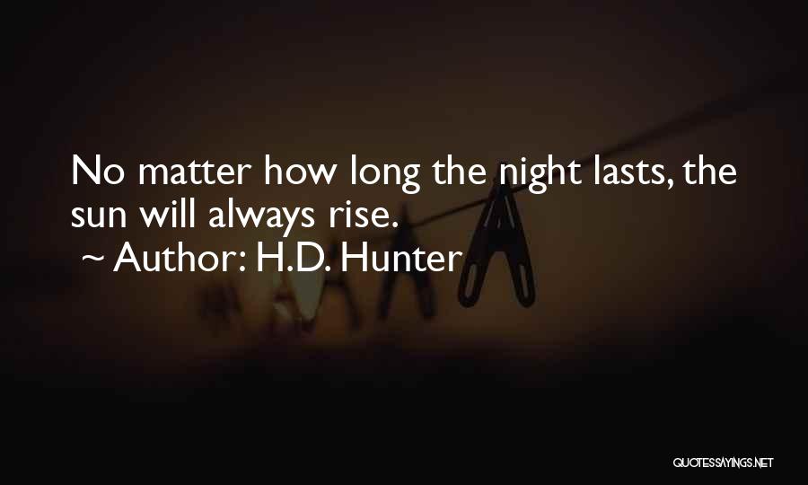 H.D. Hunter Quotes 2171090