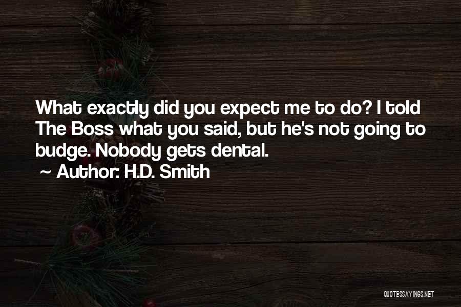 H.D. Smith Quotes 2173726