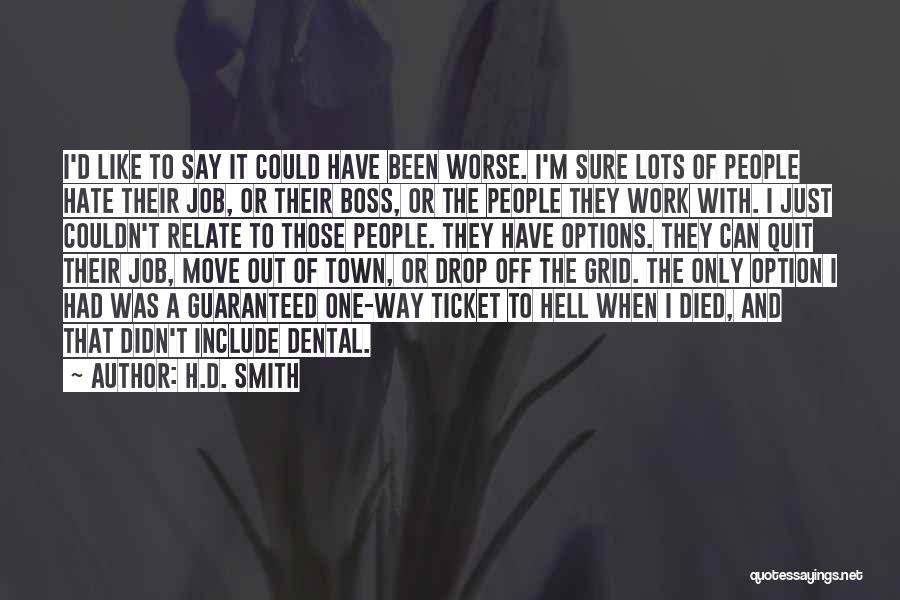 H.D. Smith Quotes 625348
