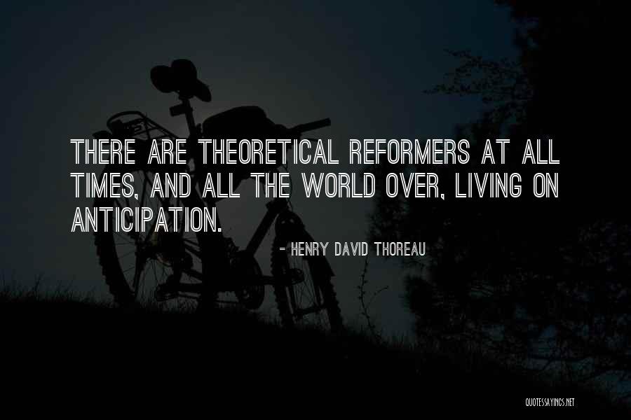 H D Thoreau Quotes By Henry David Thoreau