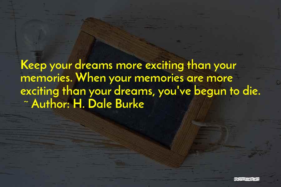 H. Dale Burke Quotes 1814829